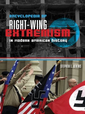 cover image of Encyclopedia of Right-Wing Extremism In Modern American History